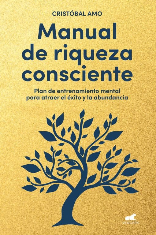 Manual de riqueza consciente / A Conscious Wealth Manual: