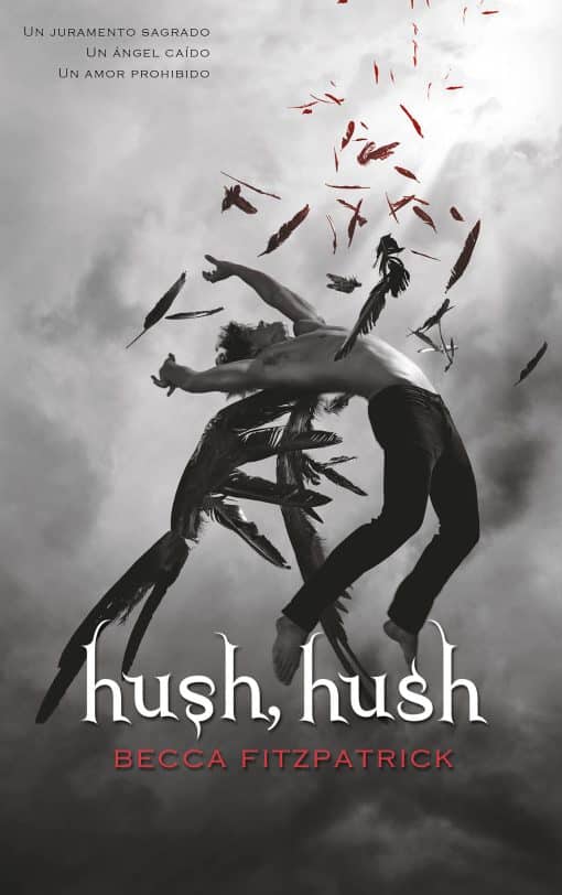 Hush, Hush (Spanish Edition):