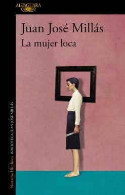La mujer loca / The Insane Woman