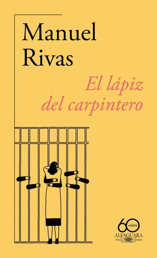 El lápiz del carpintero (60 aniversario de Alfaguara) / The Carpenter's Pencil