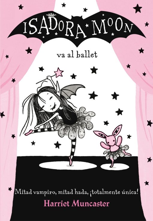 Isadora Moon va al ballet / Isadora Moon Goes to the Ballet