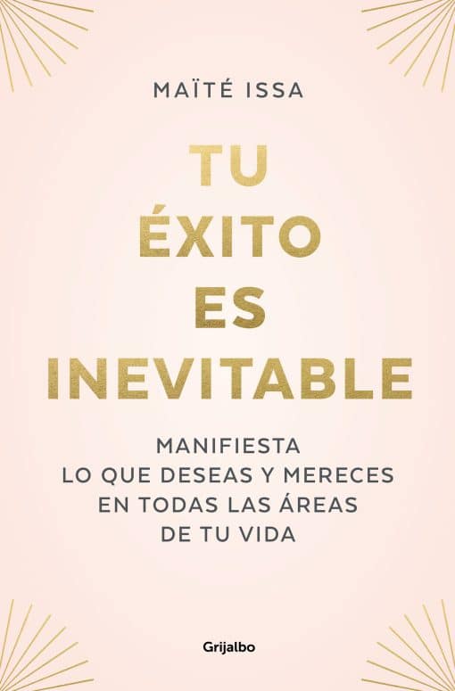 Tu éxito es inevitable / Your Success is Inevitable