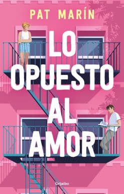 Lo opuesto al amor / The Opposite of Love
