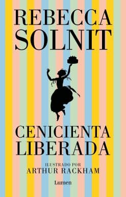 Cenicienta liberada / Cinderella Liberator