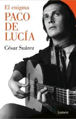 El enigma Paco de Lucía / The Enigmatic Paco de Lucía