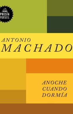 Anoche cuando dormía / Last Night When I Was Sleeping