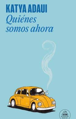 Quiénes somos ahora / Who Are We Now?