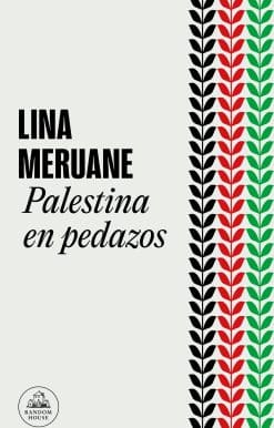 Palestina en pedazos / Palestine in Pieces