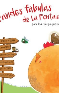 Grandes fábulas de La Fontaine para los más pequeños /La Fontaine's Great Fables for the Little Ones