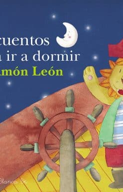 Minicuentos para ir a dormir con Ramón León / Mini-stories for Bedtime with Ramon the Lion