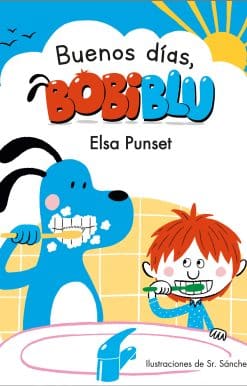 ¡Buenos días, Bobiblu! / Good Morning, Bobiblu!