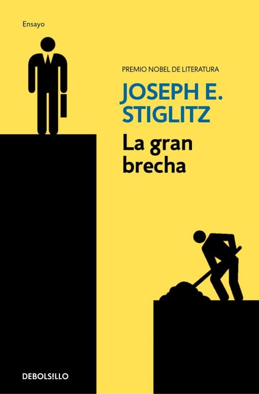 Que hacer con las sociedades desiguales: La gran brecha / The great divide: Unequal Societies and What we can do about th em