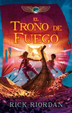 El trono de fuego / The Throne of Fire