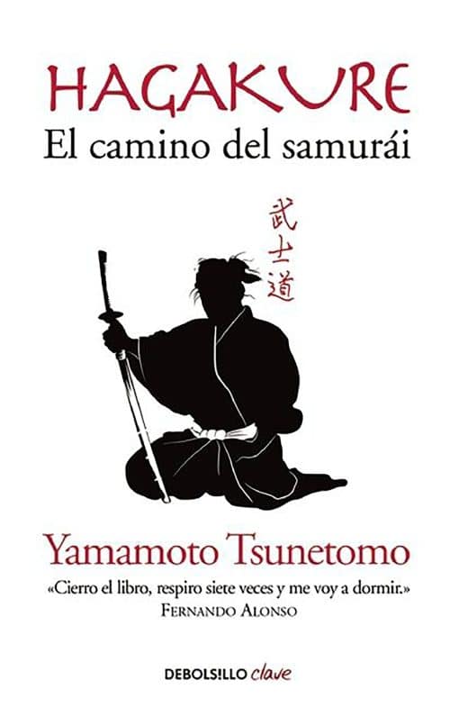 Hagakure. El camino del Samurai  / Hagakure: The Book of the Samurai