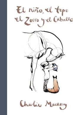 El niño, el topo, el zorro y el caballo / The Boy, the Mole, the Fox and the Horse