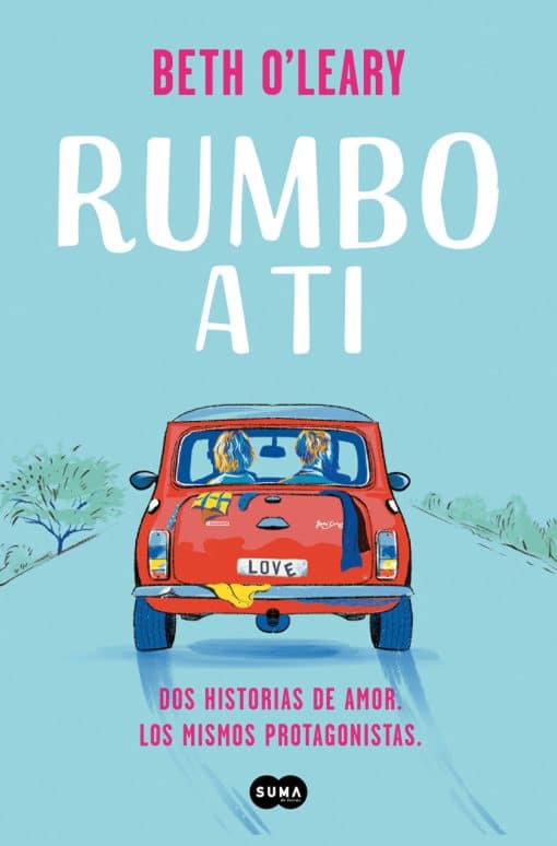 Rumbo a ti / The Road Trip: