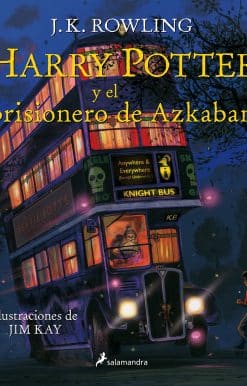 Harry Potter y el prisionero de Azkaban. Edición ilustrada / Harry Potter and the Prisoner of Azkaban: The Illustrated Edition