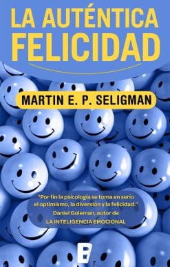 La auténtica felicidad / Authentic Happiness