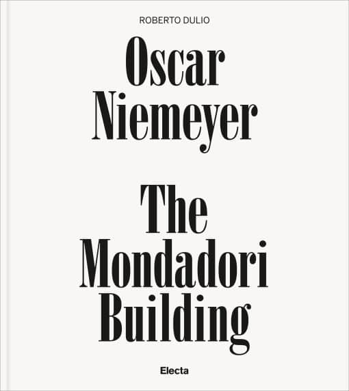 Oscar Niemeyer: The Mondadori Building