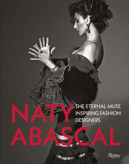 Naty Abascal : The Eternal Muse Inspiring Fashion Designers