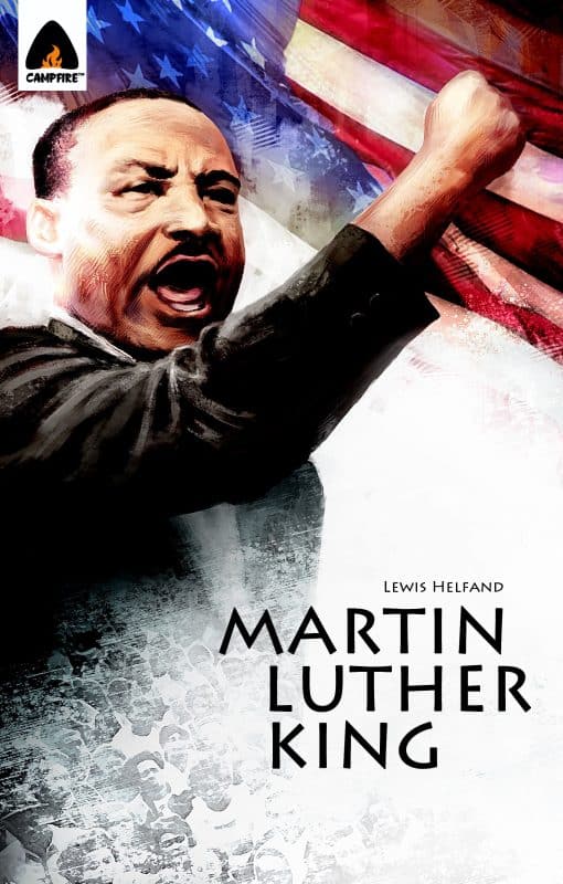 Campfire Biography-Heroes Line: Martin Luther King Jr.: Let Freedom Ring