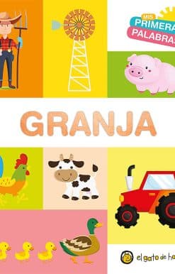 Granja. Serie Mis primeras palabras / The Farm. My First Words Series