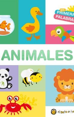 Mis primeras palabras: ANIMALES / Animals. My First Words Series