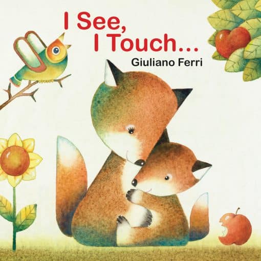 I See, I Touch . . .: