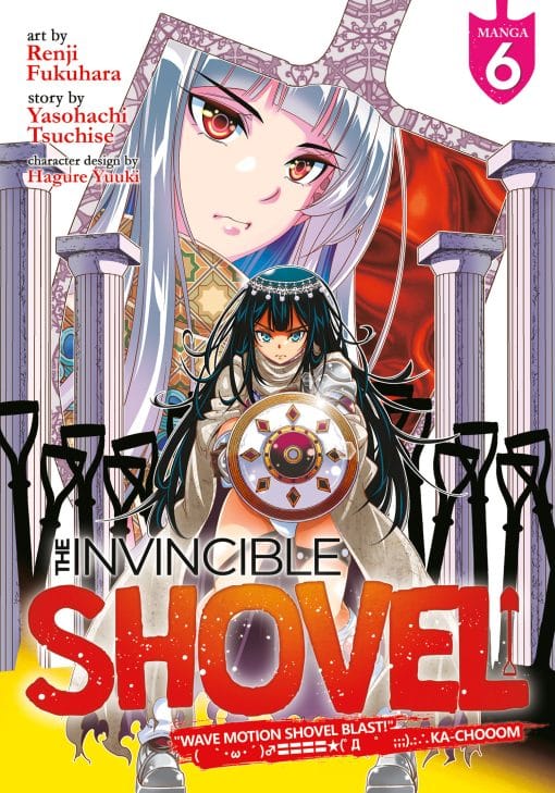 The Invincible Shovel (Manga) Vol. 6