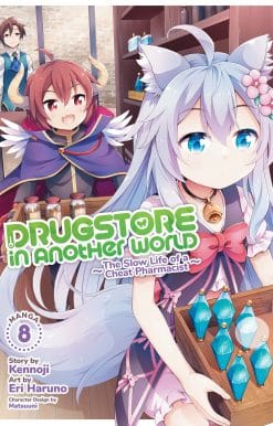 Drugstore in Another World: The Slow Life of a Cheat Pharmacist (Manga) Vol. 8