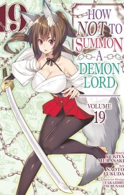 How NOT to Summon a Demon Lord (Manga) Vol. 19