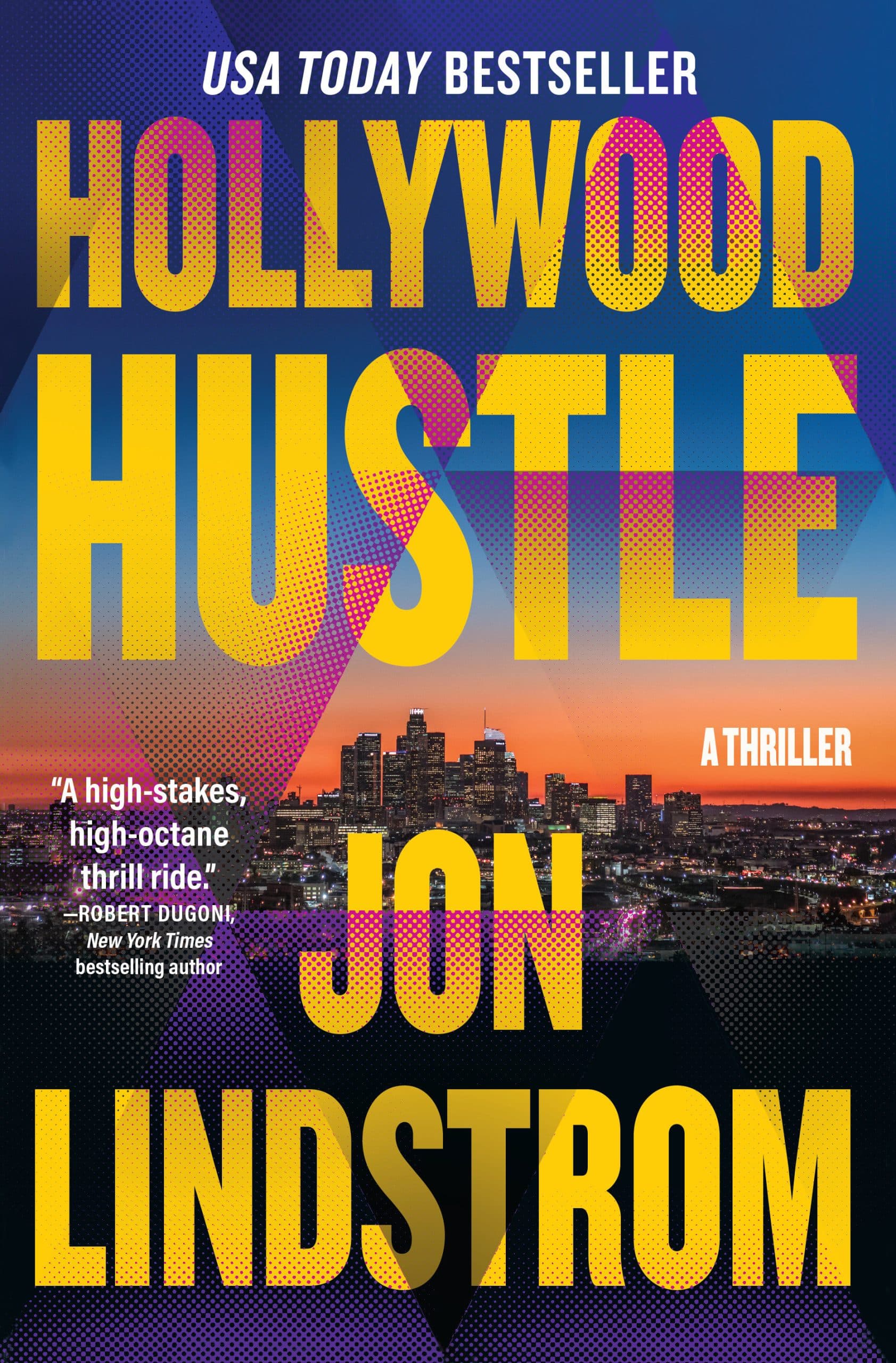 A Thriller: Hollywood Hustle