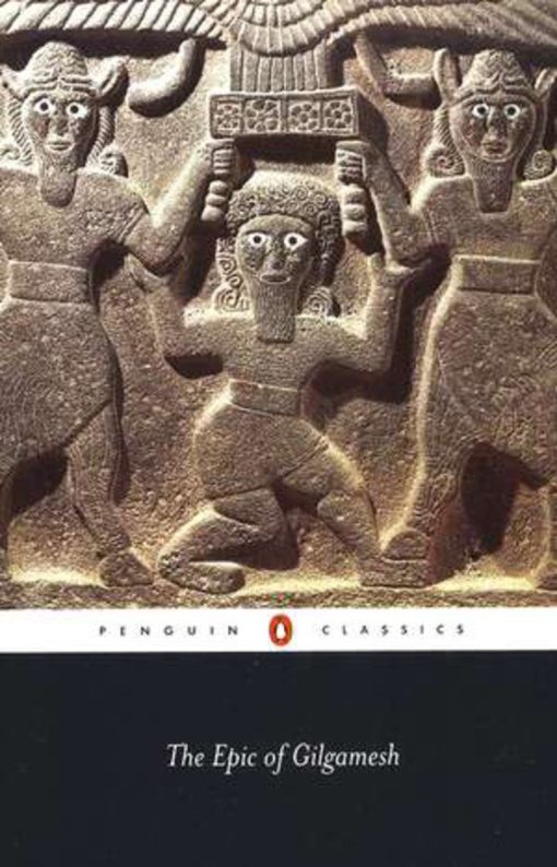 The Epic of Gilgamesh: An English Verison with an Introduction