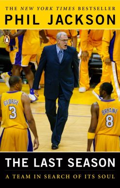 The Last Season: A Team in Search of Its Soul