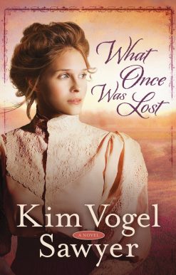 What Once Was Lost: A Novel
