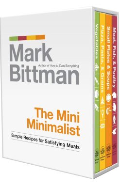 The Mini Minimalist: Simple Recipes for Satisfying Meals: A Cookbook