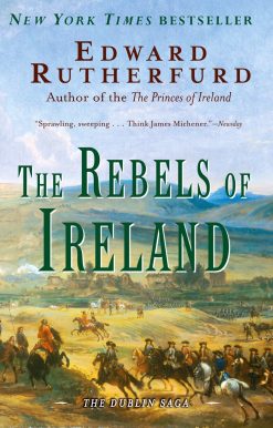 The Rebels of Ireland: The Dublin Saga