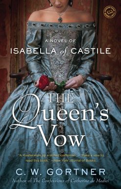 The Queen's Vow: A Novel of Isabella of Castile
