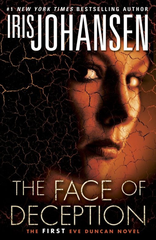 The Face of Deception: The first Eve Duncan novel