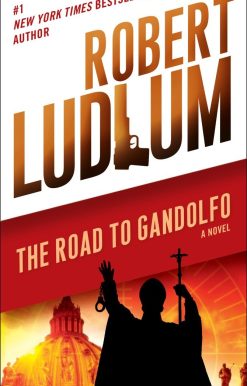 The Road to Gandolfo: A Novel