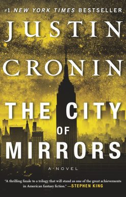 The City of Mirrors: A Novel (Book Three of the Passage Trilogy)