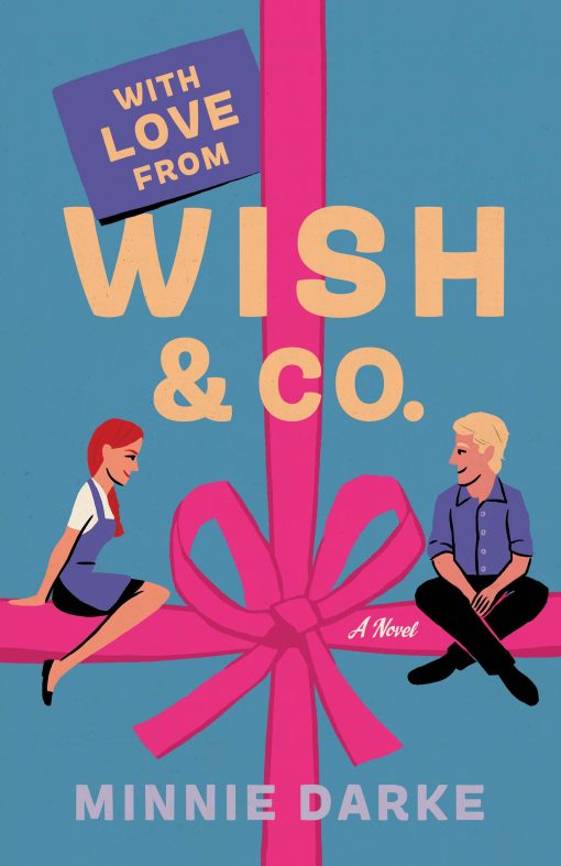 With Love from Wish & Co.: A Novel