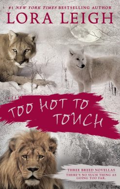 Too Hot to Touch