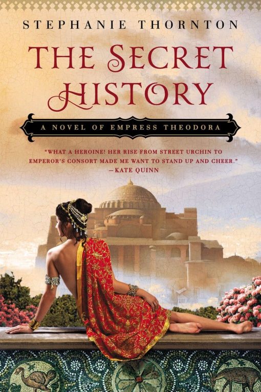 The Secret History: A Novel of Empress Theodora