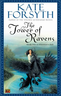 The Tower of Ravens: Book One of Rhiannon's Ride
