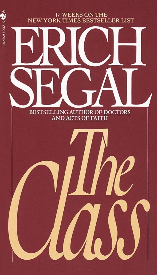 The Class: A Novel