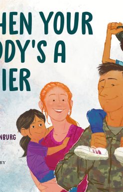 When Your Daddy's a Soldier