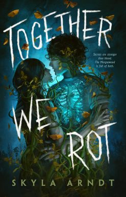 Together We Rot