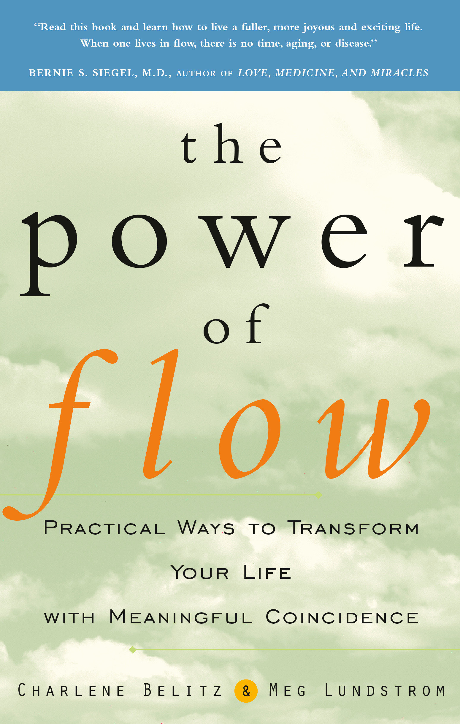 9780609801970 The Power of Flow: Practical Ways to Transform Your Life with Meaningful Coincidence