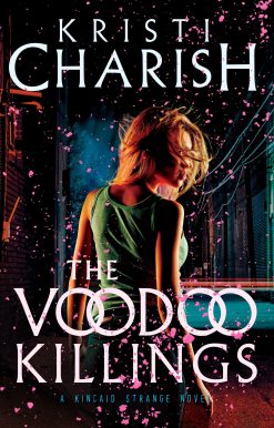 The Voodoo Killings: A Kincaid Strange Novel